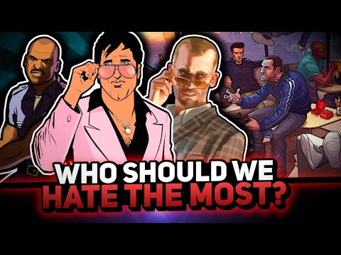 WHICH GTA ANTAGONIST SHOULD WE HATE THE MOST AND WHY?