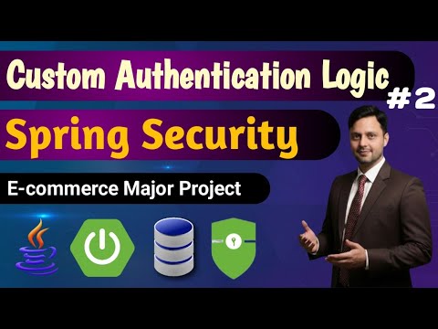 #10 -- Spring Boot Custom Login & Authentication Flow | Beginner to Advanced #ecommerceproject