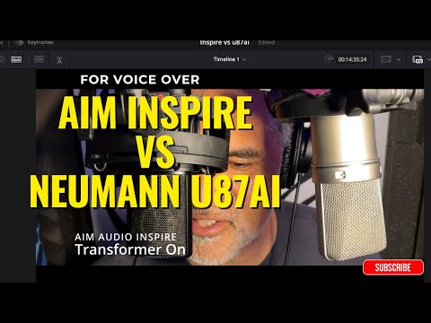 Neumann U87 vs Aim Inspire — Do They Sound Similar for Voice Over?