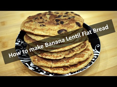 How to make Banana Lentil Flatbread