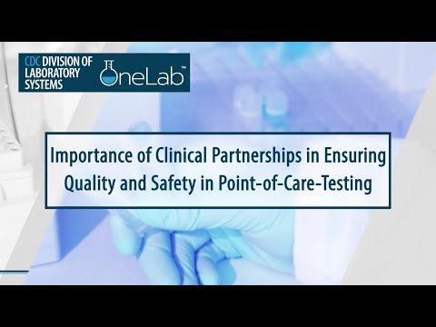 Importance of Clinical Partnerships in Ensuring Quality Safety of Point-of-Care-Testing