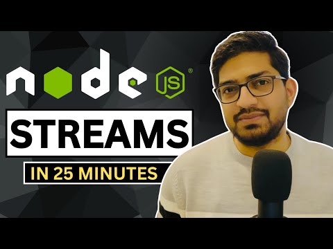 Learn Node.js Streams in 25 minutes | NodeJS Tutorials for Beginners