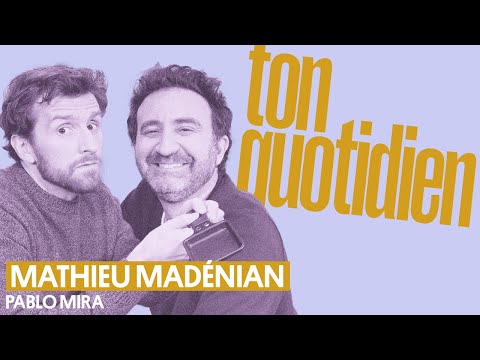 Ton Quotidien - Mathieu Madénian : au bout du rouleau à cause de son gosse