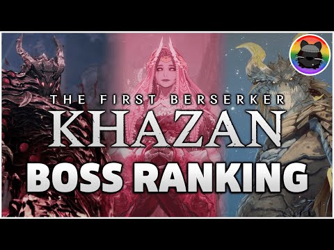 Ranking the Best Bosses of The First Berserker: Khazan!