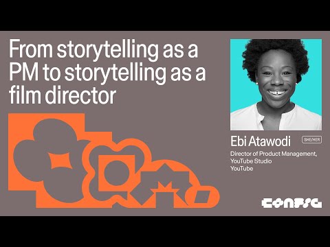 Config 2025: From storytelling as a PM to storytelling as a film director with Ebi Atawodi