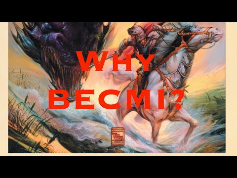 Why BECMI?