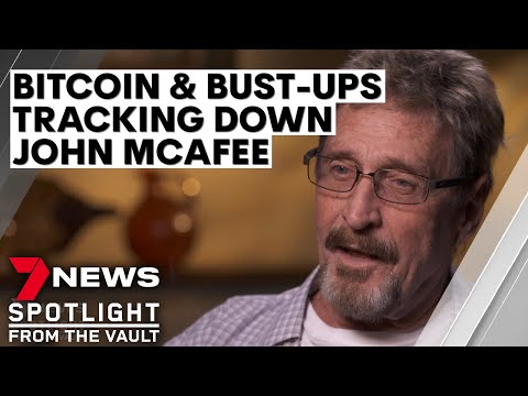 FINAL INTERVIEW: Bitcoin and bustups: tracking down John McAfee | 7NEWS Spotlight