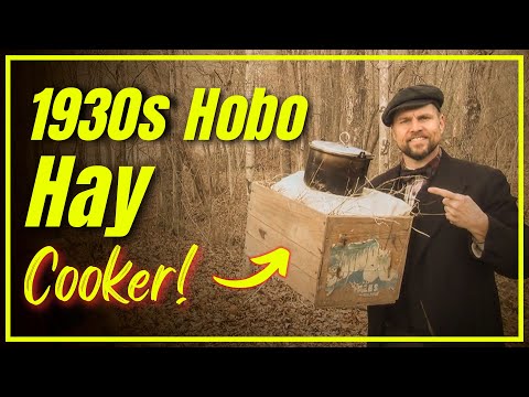 The Hobo Hay Cooker: Lost 1930s Off-Grid Cooking Hack!