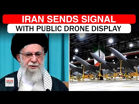 Iran Sends Strong Signal as Drones and Weapons Go Public