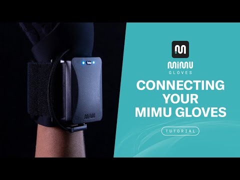 Tutorial: Connecting Your MiMU Gloves to Glover