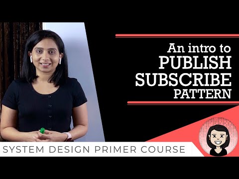 Pub Sub Messaging | Publisher Subscriber(Part 1 of 2) | System Design Tutorials | Part 12 | 2020