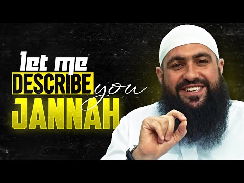 What will your Life be Like in Jannah | Mohamed Hoblos