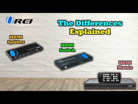 HDMI Switcher VS HDMI Splitter VS HDMI Matrix