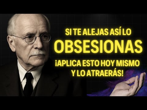 El Tipo de DISTANCIA que, en lugar de alejarlo, lo Hace Volver Obsesionado | Carl Jung