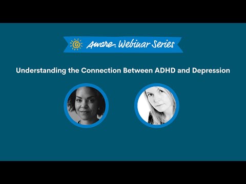 Understanding the Connection Between ADHD and Depression | Aware Webinar