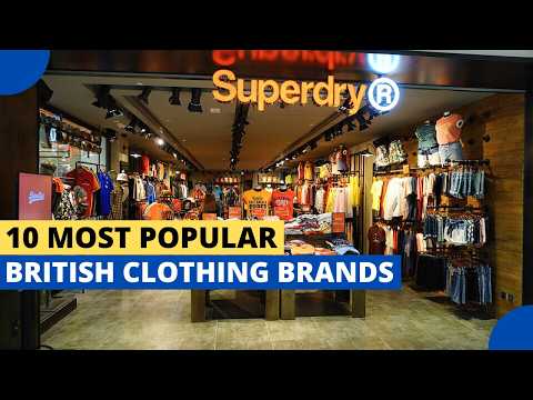 10 Most Popular British Clothing Brands