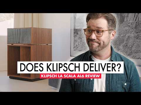 A Second Chance at MAGIC - Klipsch La Scala AL6 Review