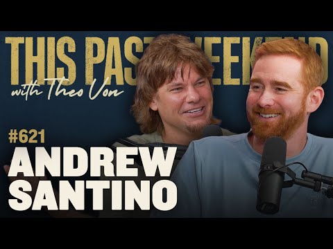 Andrew Santino | This Past Weekend w/ Theo Von #621