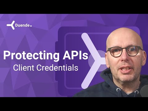 Quickstart: Protecting an API using Client Credentials
