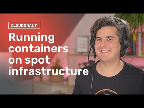 Running containers on spot infrastructure in AWS