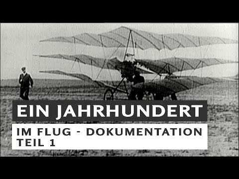 100 Jahre deutsche Luftfahrt und Raumfahrt - DOKU - Teil 1