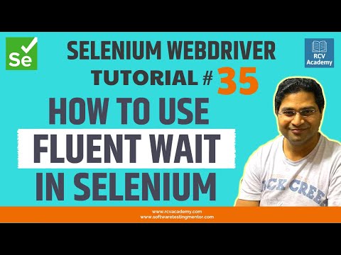 Selenium WebDriver Tutorial #35 - How to Use Fluent Wait in Selenium