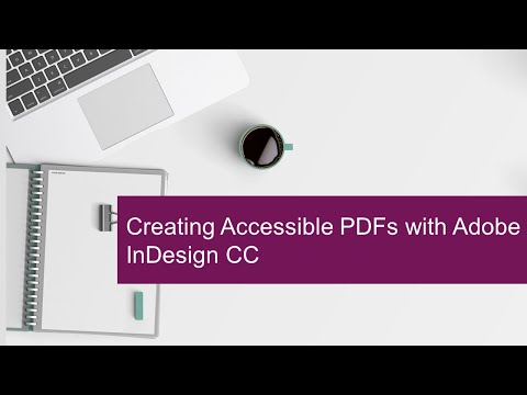 Creating Accessible PDFs with Adobe InDesign CC