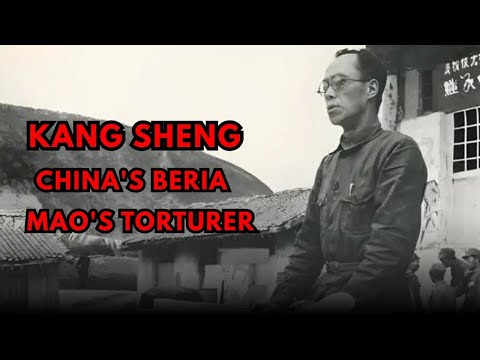 Kang Sheng: Mao's Secret Police Chief - China's Beria
