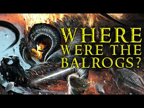 Where Were The Balrogs During The Lord of the Rings?