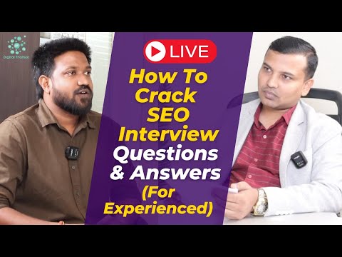 Search Engine Optimization (SEO) Interview Questions & Answers For Experienced | Core SEO Interview