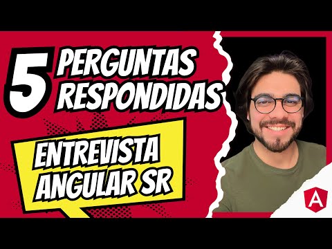 ENTREVISTA ANGULAR SR, 5 PERGUNTAS RESPONDIDAS #angular #entrevista #senior