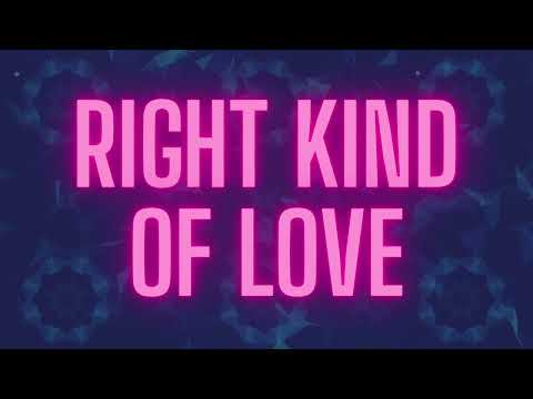 Right Kind of Love 