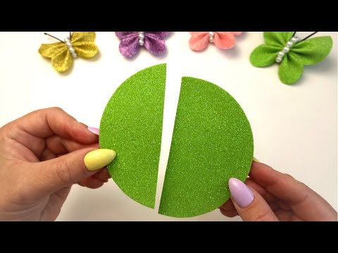 ВСЕГО 1 КРУГ ФОАМИРАНА!🦋 СУПЕР КРАСИВЫЕ БАБОЧКИ! 🦋 How To Make Butterfly From Glitter foamiran .DIY