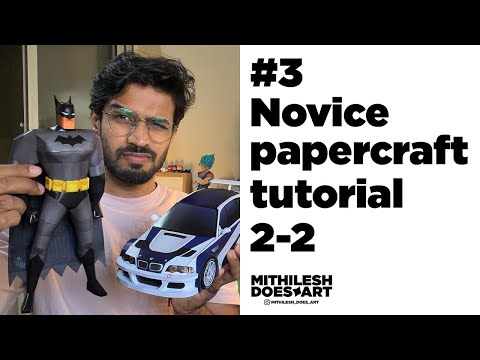 Novice Papercraft Tutorial | Guide to Level Up Your Papercrafting (Full Tutorial) – Part 2