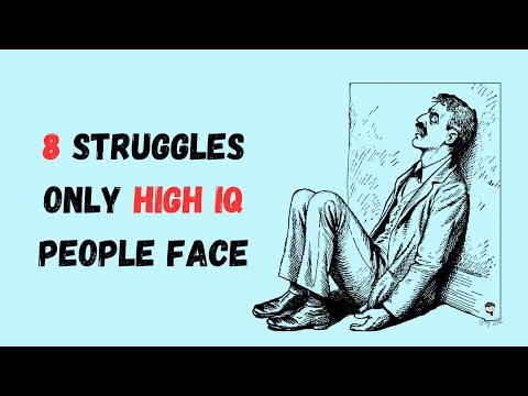 8 Struggles of Being a Highly Intelligent Person (Psychology Explains)