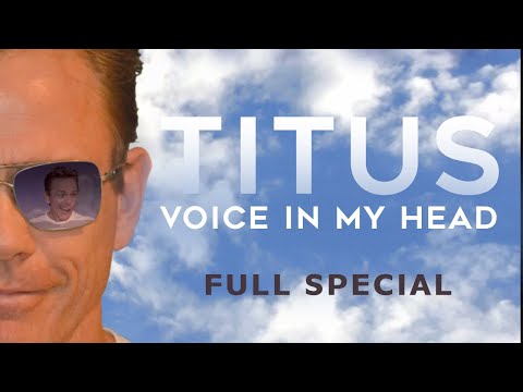 Christopher Titus • Voice In My Head • Full Special