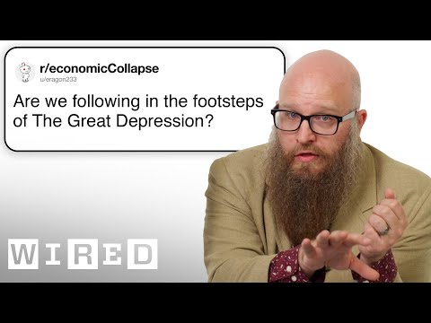 Economics Professor Answers Great Depression Questions | Tech Support | WIRED
