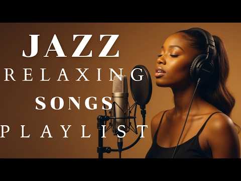 Relaxing Smooth Jazz | Romantic Female Vocals & Chill Uplifting Songs
