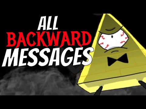 Finally! All Gravity Falls Reversed Messages Explained in a Single Video!
