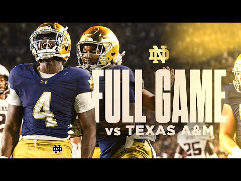 FULL GAME | No. 8 Notre Dame Football vs No. 16 Texas A&M (2025)