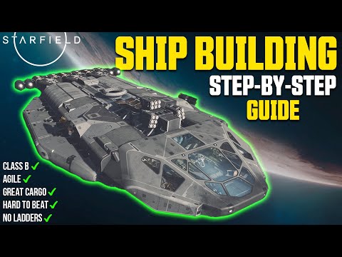Starfield Ship Building Guide // Full Step-By-Step Guide (Class B)