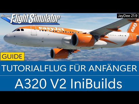 A320 V2 iniBuilds | Tutorial-Flug für Anfänger ★ MSFS 2020
