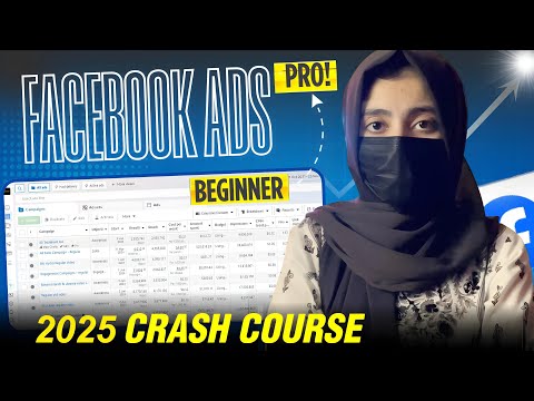 Facebook Ads Course Beginner To Advance 2025 | Complete Facebook Ads Updated Tutorial