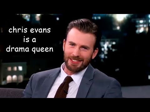 chris evans is a drama queen