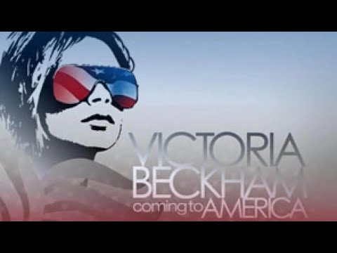 Victoria Beckham: Coming To America. NBC 2007 Documentary/ Reality Show (Full Film)