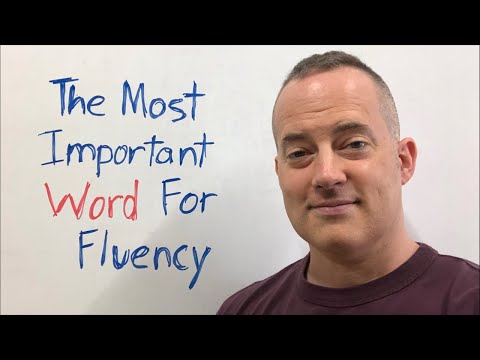 The Most Important English Word For Fluency