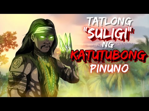 TATLONG "SULIGI" NG KATUTUBONG PINUNO (ASWANG TRUE STORY)