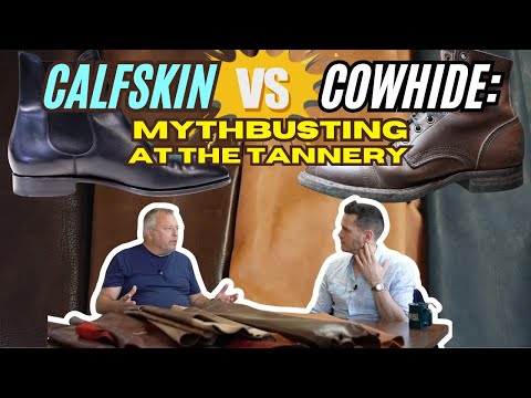 Is Calfskin Tougher Than Cowhide? An Expert Tanner Explains