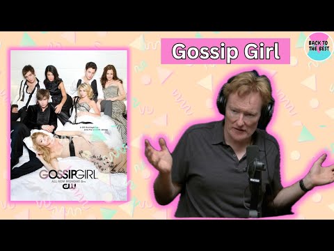 Conan O'Brien's Gossip Girl Hot Takes | Back To The Best Podcast