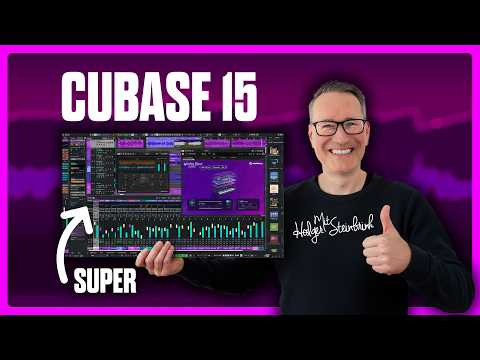 NEU in Cubase 15 – Top Features & Tipps von Holger Steinbrink